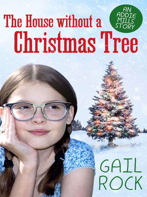 Title details for The House Without a Christmas Tree by Gail Rock - Available